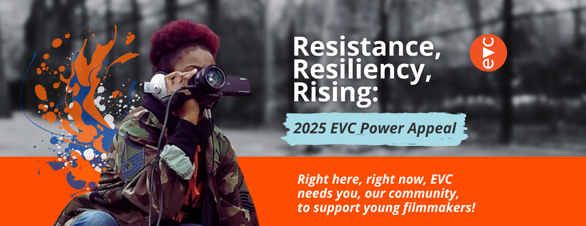 Resistance, Resiliency, Rising: 2025 EVC Power Appeal